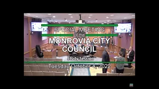 Monrovia City Council  | October 4, 2022 | Special Meeting