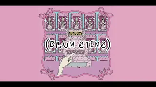 Melanie Martinez - Numbers (Drum Stems)