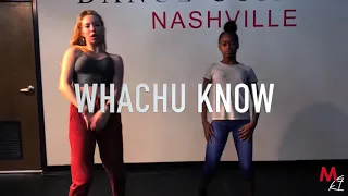 WHACHU KNOW - Jessica Rizzardi Dance Video - MM Choreography