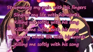 Autumn Turner & Vanessa Ferguson - Killing Me Softly With His Song (The Voice Performance) - Lyrics