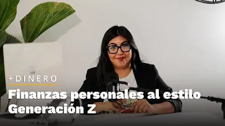 +Dinero | Finanzas personales al estilo Generación Z