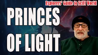 Princes of Light - Explorers' Guide To Scifi World - Clif High