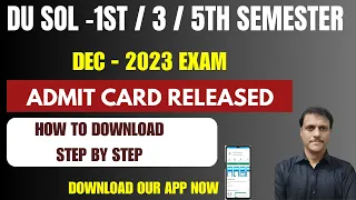 DU SOL Admit Card Released 1/3/5th Semester How to Download Dec 2023 | SOL Hall Ticket Download 2023