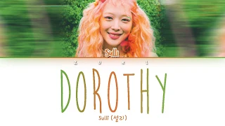 Dorothy (도로시) - Sulli (설리) [HAN/ROM/ENG COLOR CODED LYRICS]