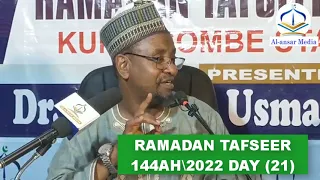 RAMADAN TAFSEER 1443AH2022 DAY (21) || Dr. Abdallah Usman Gadon Kaya