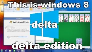 This is windows 8.1 Delta edition