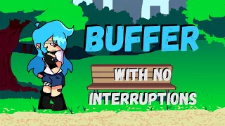 Buffer's Best Ending (Buffer With No Interruptions)