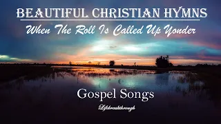 Beautiful Christian Hymns - All Time Praise & Worship - Lifebreakthrough