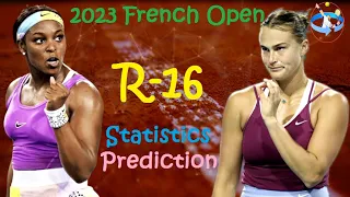 Sloane Stephens Vs Aryna Sabalenka - 2023 Roland-Garros Round Of 16 Match Preview