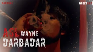 Asl Wayne - DARBADAR [official minus] 2022