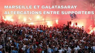 MARSEILLE ET GALATASARAY ALTERCATIONS ENTRE SUPPORTERS