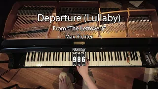 Departure (Lullaby) by Max Richter [From The Leftovers OST] - Day 986 Progress