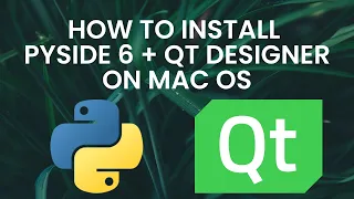 How to install PySide6 (PyQT6) and Qt Designer on macOS