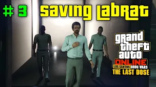 GTA Online - Gameplay! Last Dose - 3 Friedmind *** LOS SANTOS DRUG WARS New Update ***