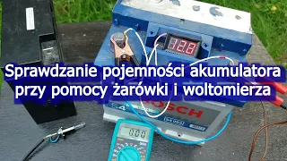 Sprawdzenie pojemności akumulatora kwasowego przy pomocy żarówki i woltomierza