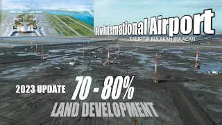 70%-80% Land Development of New International Airport  Taliptip Bulakan Bulacan