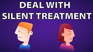 How to Deal With Silent Treatment - Beware of the Dangers of Silence