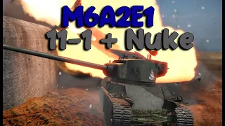 Enemy Team Feeds Me A Nuke. M6A2E1. War Thunder