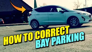 How to Correct Bay Parking - Driving Lesson!