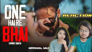 EMIWAY BANTAI - ONE HAI RE BHAI | (PROD BY - ANYVIBE) | OFFICIAL MUSIC VIDEO REACTION