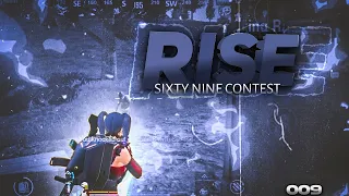 RISE - A PUBG MONTAGE || SIXTY NINE EDITING CONTEST || @sixtynine