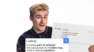 Ludwig Answers the Web's Most Searched Questions | WIRED