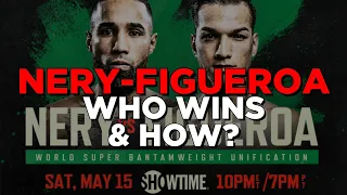 LUIS NERY VS. BRANDON FIGUEROA: WHO WINS THE UNIFICATION FIGHT? - MY PREDICTION!