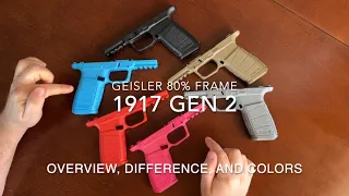 Geisler 80% Gen 2 1917 Frame Overview and Color Comparisons