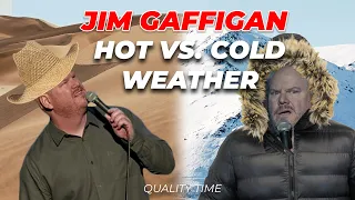 "Hot Weather vs. Cold Weather? Which is better?" - Jim Gaffigan Stand up (Quality Time)