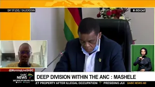 Deep division within the ANC : Mashele