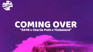 ZAYN - Coming Over ft. Charlie Puth, Timbaland (LYRIC VIDEO)