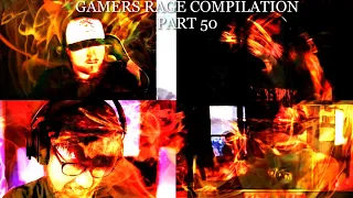 Gamers Rage Compilation Part 50