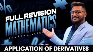 APPLICATION OF DERIVATIVES | ISC Class 12 | Boards 2024 | Yash Maheshwari | Maaheshwari classes