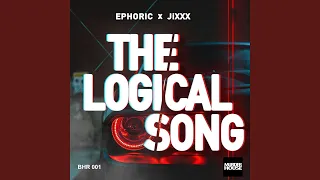 The Logical Song (Hardstyle Mix)