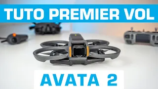 DJI AVATA 2 : TUTO MISE EN ROUTE et PREMIER VOL