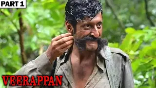 Veerappan Full Hindi Movie In Parts | Story of Veerappan | Sandeep Bharadwaj | Lisa Ray | Part (1/6)