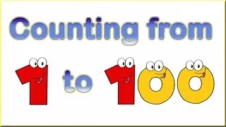 COUNTING FROM 1 to 100 - Funny and simple numbers learning - Kids baby learning to count