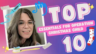 Top 10 Essential Items in My Operation Christmas Child Shoeboxes