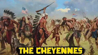 The Cheyennes - The Warriors of the Great Plains - See U in History