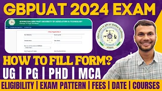 🟠GBPUAT 2024 EXAM COMPLETE DETAILS | HOW TO  FILL PANTNAGAR UNIVERSITY FORM 2024 | GBPUAT PANTNAGAR