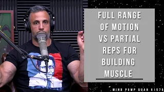 Full Range of Motion Vs. Partial Reps