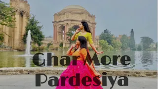 Ghar More Pardesiya Dance Cover | Pooja X Prarthana |Kalank| Alia Bhatt | Varun Dhawan