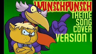 WunschPunsch Theme Song Cover (Version 1)