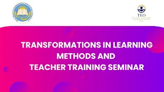 Transformations in learning methods and teacher training