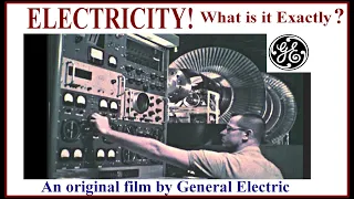 1965 Tech film: PRINCIPLES OF ELECTRICITY by General Electric (Science, Electronics, Batteries)