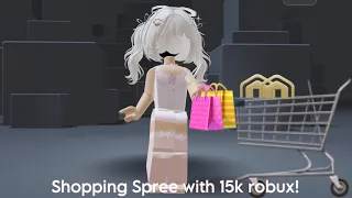shopping spree with 15k robux!🛍️🛒