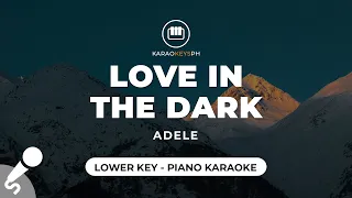 Love In The Dark - Adele (Lower Key - Piano Karaoke)