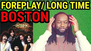 BOSTON FOREPLAY/LONG TIME REACTION - First time hearing