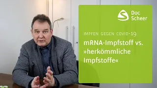 mRNA-Impfstoff vs. herkömmlicher Impfstoff – Was sind die Unterschiede? (Dr. Michael Scheer)