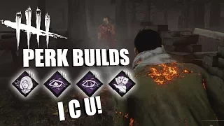 I C U! | Dead By Daylight LEGACY SURVIVOR PERK BUILDS